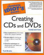 The Complete Idiot's Guide to Creating CDs and DVDs - Terry W. Ogletree