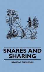 Snares and Snaring - Raymond Thompson