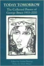 Today Tomorrow: The Collected Poems of George Bruce, 1933-2000 - George Bruce