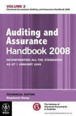 Auditing And Assurance Handbook 2008: Incorporating All The Standards As At 1 January 2008 - Stephanie Kemp