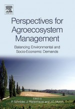 Perspectives for Agroecosystem Management: Balancing Environmental and Socio-Economic Demands - Peter Schroder, J. Pfadenhauer