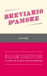 Breviario d'amore - Guido Davico Bonino, William Shakespeare