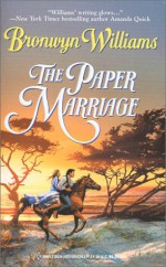 The Paper Marriage (Harlequin Historical #524) - Bronwyn Williams