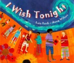 I Wish Tonight - Lois Rock, Anne Wilson