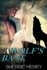 A Wolf's Bane - Sherrie Henry