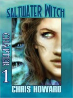 Saltwater Witch Graphic Novel: Chapter 1 - Chris Howard