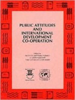 Public Attitudes and International Development Co-Operation - Ian Smillie, OECD/OCDE, Tony German, Henny Helmich, Judith Randel, Council of Europe North-South Centre