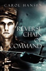 Reverse Chain of Command - Carol Hansen