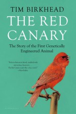 The Red Canary - Tim Birkhead