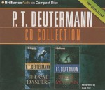 P.T. Deutermann Collection 1: The Cat Dancers, Spider Mountain - P.T. Deutermann, Dick Hill