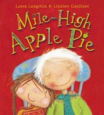 Mile High Apple Pie - Laura Langston, Lindsey Gardiner