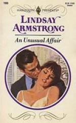 An Unusual Affair - Lindsay Armstrong