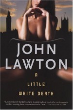 A Little White Death - John Lawton