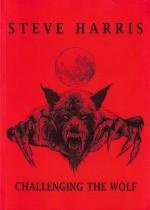 Challenging the Wolf - Steve Harris