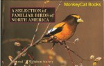 A Selection of Familiar Birds of North America - National Audubon Society