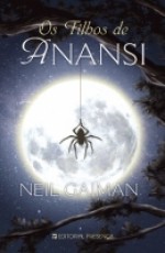 Os Filhos de Anansi - João Seixas, Neil Gaiman