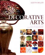 Decorative Arts - Judith H. Miller