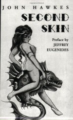 Second Skin - John Hawkes, Jeffrey Eugenides