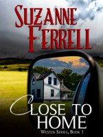 Close To Home (Westen Series Book 1) - Lyndsey Lewellen, Suzanne Ferrell