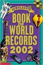 Scholastic Book of World Records 2002 - Jenifer Corr Morse