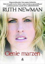 Cienie marzeń - Ruth Newman