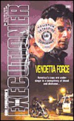 Vendetta Force - Jerry VanCook, Don Pendleton