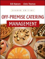 Off-Premise Catering Management - Bill Hansen, Chris Thomas