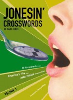 Jonesin' Crosswords (Other) - Matt Gaffney, Matt Jones