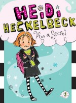 Heidi Heckelbeck Has a Secret - Wanda Coven, Priscilla Burris