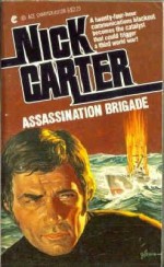 Assassination Brigade - Nick Carter