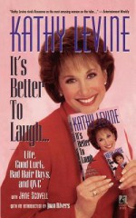 It's Better to Laugh...Life, Good Luck, Bad Hair D - Kathy Levine, Jane Scovell, Joan Rivers