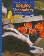 Spelling and Vocabulary: Words for Readers and Writers - Shane Templeton, Donald R. Bear