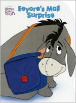 Eeyore's Mail Surprise (I Can Do It) - Rita Walsh-Balducci