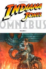 Indiana Jones Omnibus Vol. 2 - Karl Kesel, Dan Spiegle, Pat McGreal, Dave Rawson, Paul Guinan, Gary Gianni, Eduardo Barreto, Ken Hooper