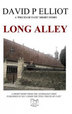 Long Alley - David P. Elliot