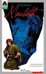 Macbeth: The Graphic Novel - Naresh Kumar, Jyoti Bhansali, William Shakespeare