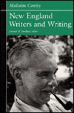 New England Writers and Writing - Malcolm Cowley