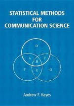 Statistical Methods For Communication Science - Andrew F. Hayes