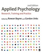 Applied Psychology: Research, Training and Practice - Rowan Bayne, Gordon Jinks