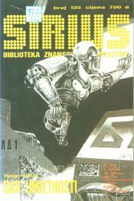 Sirius - Biblioteka znanstvene fantastike broj 135 - Harlan Ellison, William Gibson, John Shirley, Michael Swanwick, David Brin, Darko Macan, Goran Pavelić, Borivoj Jurković, Leon Zeldis, Malcolm J. Brenner, Ingrid Jurela-Jarak, Hrvoje Prčić, Živko Prodanović, Dragan R. Filipović, Jakob Z. Holbik, Milanče Marković, Gavrilo