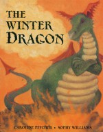 The Winter Dragon - Caroline Pitcher, Sophy Williams