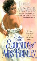 The Education of Mrs. Brimley - Donna MacMeans