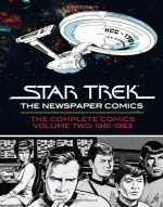 Star Trek: The Newspaper Comics, Volume 2: Complete Dailies and Sundays 1981-1983 - Sharman DiVono, Larry Niven, Martin Pasko, Gerry Conway, Ron Harris, Padraic Shigetani, Bob Myers, Ernie Colón, Dick Kulpa, Alfredo Alcala