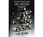 Hiç Niyetim Yoktu - Fatih Özgüven