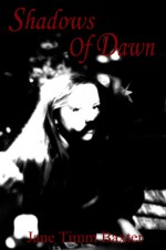 Shadows of Dawn - Jane Timm Baxter