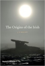 The Origins of the Irish - J.P. Mallory