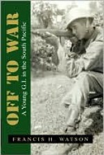 Off to War - Francis Watson