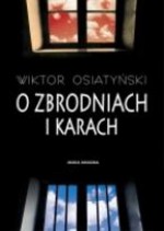 O zbrodniach i karach - Wiktor Osiatyński