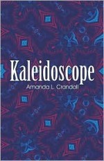 Kaleidoscope - Amanda L. Crandall