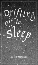 Drifting Off to Sleep - Mitch Meyerson, Mitch Myerson